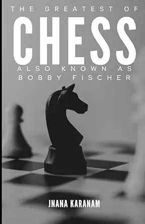The Greatest of Chess book cover